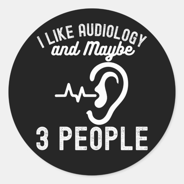 Sticker Rond J'aime l'audiologie et peut-être 3 personnes (Devant)