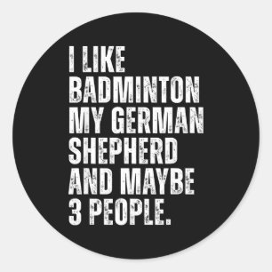 Sticker Rond J'aime le badminton Mon propriétaire de chien alle