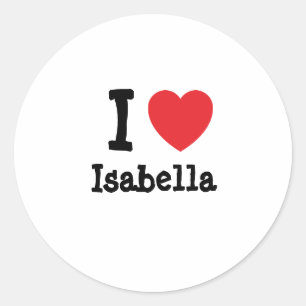 Sticker Rond J'aime le coeur d'Isabella T-Shirt