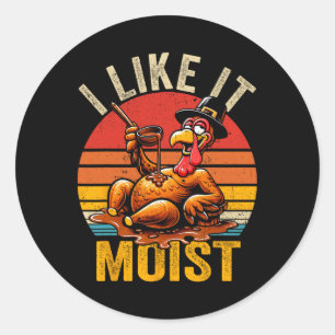 Sticker Rond J'aime le costume de Thanksgiving humide Jour de l