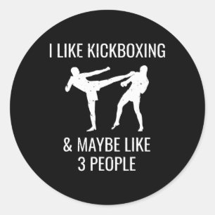 Sticker Rond J'aime le kickboxing et peut-être 3 personnes cool