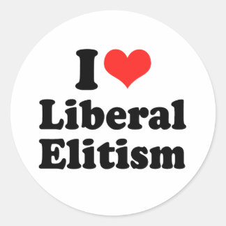 Sticker Rond J'AIME L'ÉLITISME LIBÉRAL.png