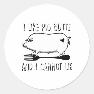 Sticker Rond J'Aime Les Boutons De Cochon Et Je Ne Peux Pas All