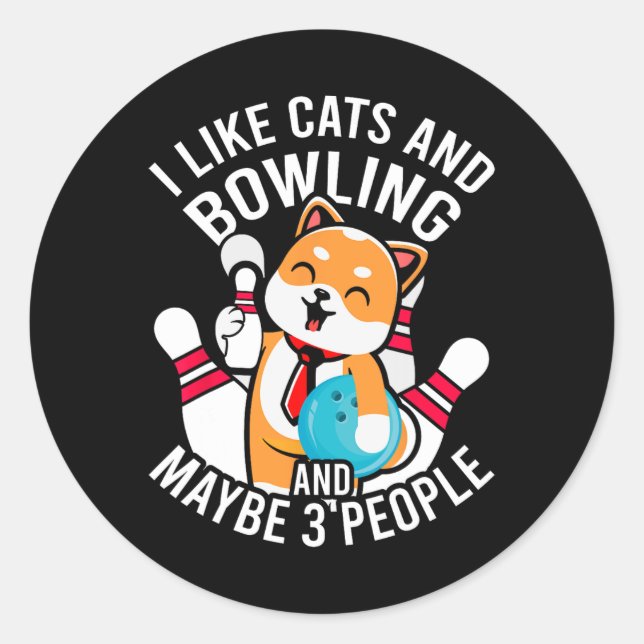 Sticker Rond J'Aime Les Chats Et Le Bowling Et Peut-Être 3 Pers (Devant)