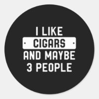 J'Aime Les Cigares Et Peut-Être 3 Personnes