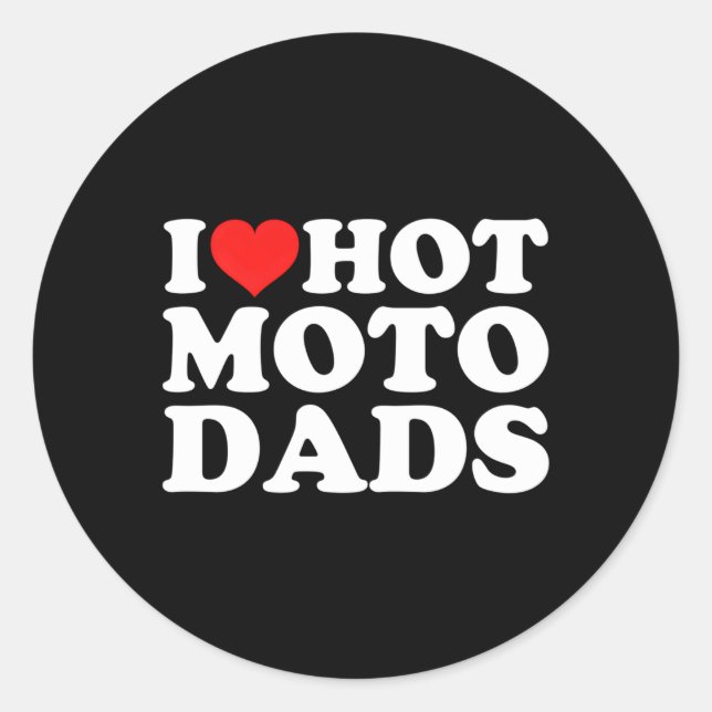 Sticker Rond J'Aime Les Dads Hot Moto (Devant)