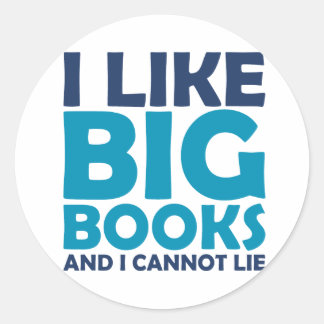 Sticker Rond J'aime les grands livres et je ne peux pas mentir