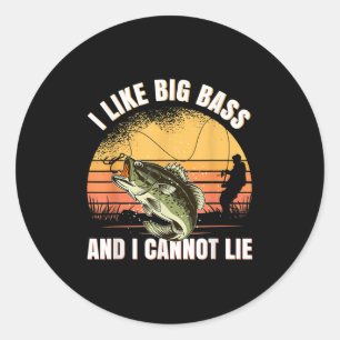 Sticker Rond J'aime les gros B et je ne peux pas mentir à la pê