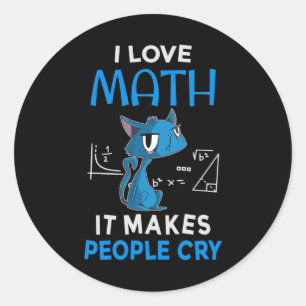 Sticker Rond J'Aime Les Maths Ça Fait Pleurer Les Gens