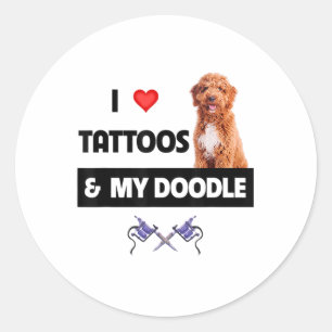 Sticker Rond J'Aime Les Tatouages Et Mon Chien De Doodle D'Or T