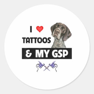 Sticker Rond J'Aime Les Tatouages Et Mon Gsp Germanique Pointe 