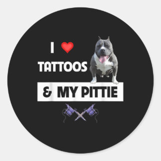 Sticker Rond J'Aime Les Tatouages Et Mon Pittie Chien Pitbull M