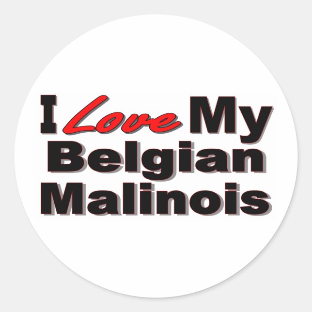 Sticker Rond J'aime ma marchandise belge Malinois (Devant)