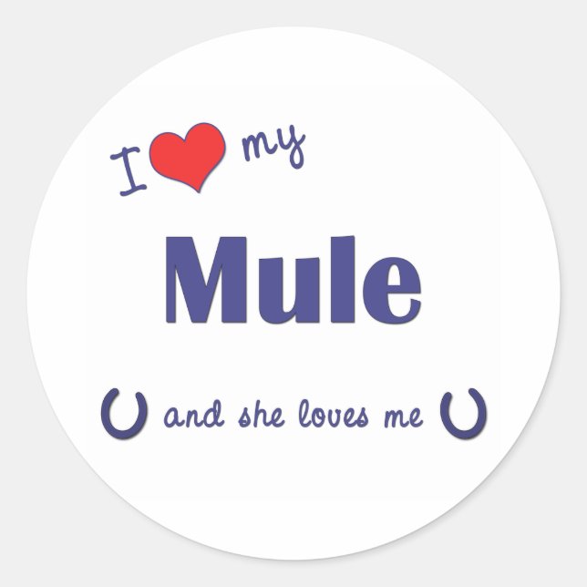 Sticker Rond J'Aime Ma Mule (Mule Féminine) (Devant)