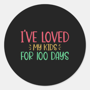 Sticker Rond J'Aime Mes Enfants Depuis 100 Jours Enseignant 100