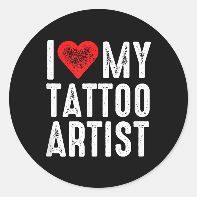 Sticker Rond J'Aime Mon Artiste De Tatouage (Devant)
