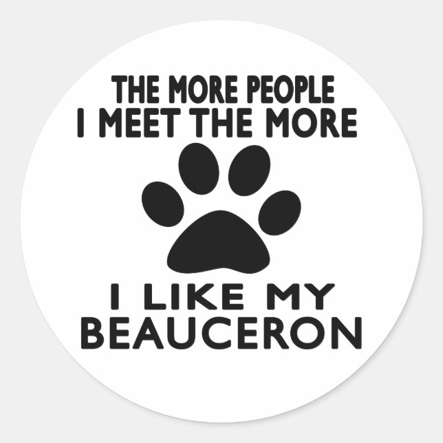 Sticker Rond J'aime mon Beauceron. (Devant)