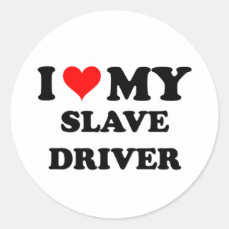 Sticker Rond J'Aime Mon Conducteur D'Esclave