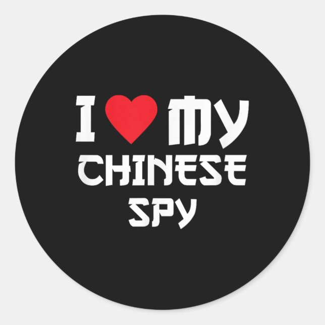 Sticker Rond J'Aime Mon Espion Chinois _2 (Devant)