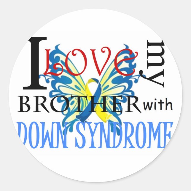 Sticker Rond J'aime mon frère avec le syndrome de Down (Devant)