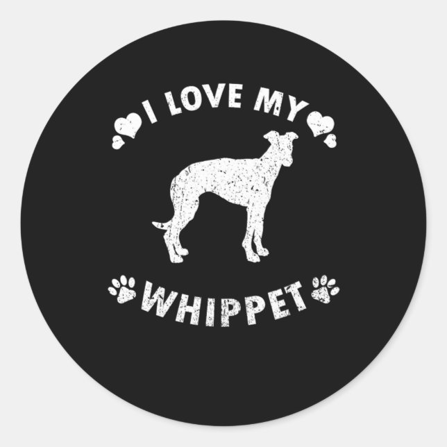 Sticker Rond J'Aime Mon Idée Cadeau Chien Whippet (Devant)