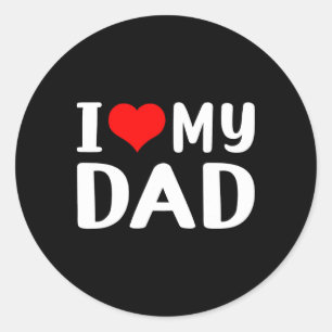 Sticker Rond J'aime mon père drôle père &# s cadeau de jour po
