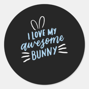 Sticker Rond J'Aime Mon Superbe Lapin Lapin Lover