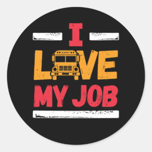 Sticker Rond J'Aime Mon Travail Conducteur De Bus À L'École