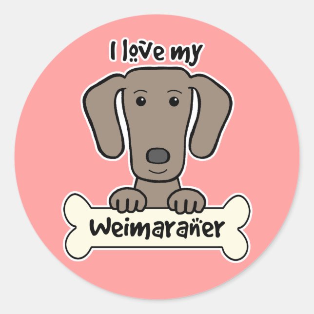 Sticker Rond J'aime mon Weimaraner (Devant)
