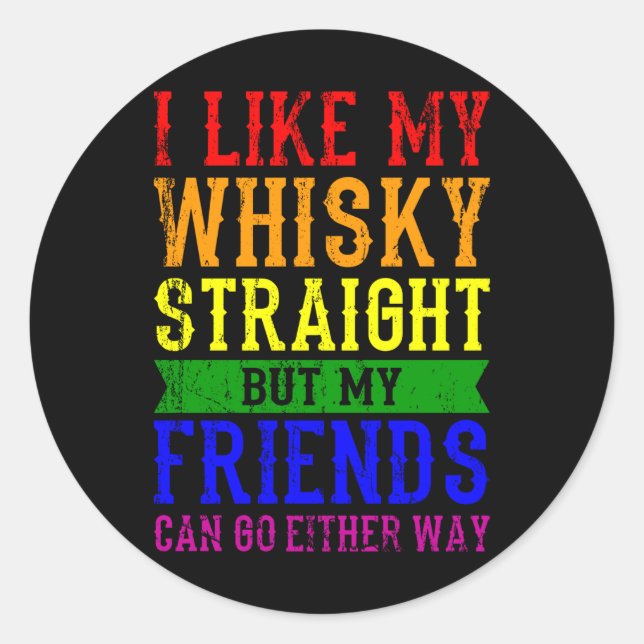Sticker Rond J'AIME MON WHISKY STRAIGHT LGBT Pride Moth LGBTQ (Devant)