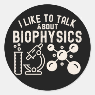 Sticker Rond J'aime parler de biophysique