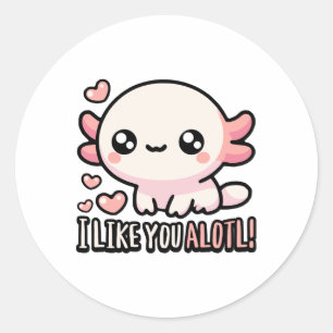 Sticker Rond J'Aime Que Vous Aimez ! Cute Axolotl Love Pun