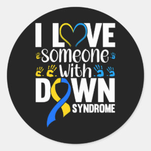 Sticker Rond J'Aime Quelqu'Un Avec Le Syndrome De Down