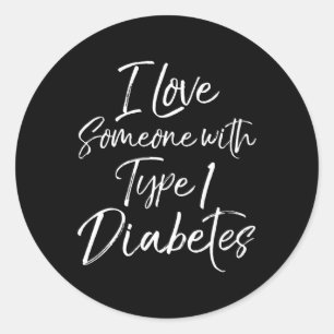 Sticker Rond J'Aime Quelqu'Un Avec Un Diabète Type 1 Sensibilis