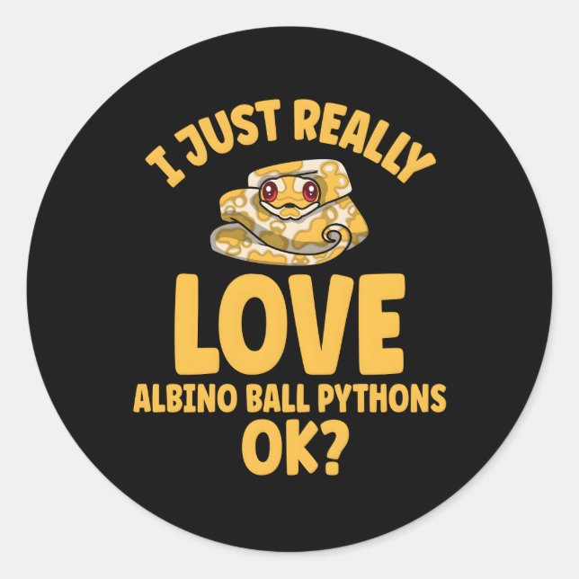 Sticker Rond J'Aime Vraiment Albino Ball Pythons Ok (Devant)