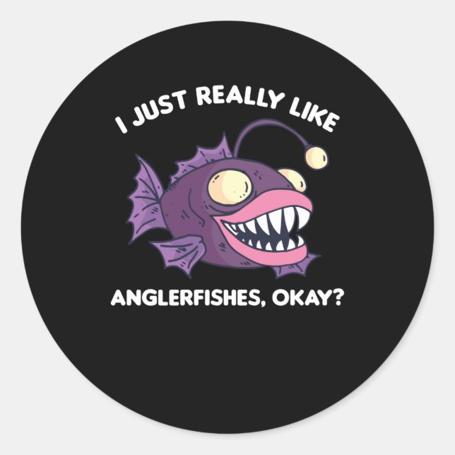 Sticker Rond J'Aime Vraiment Les Anglerfish D'Accord (Devant)