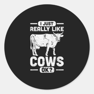 Sticker Rond J'Aime Vraiment Les Vaches Ok - Cadeau De Vache