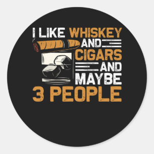Sticker Rond J'Aime Whiskey Et Cigares Et Peut-Être 3 Personnes