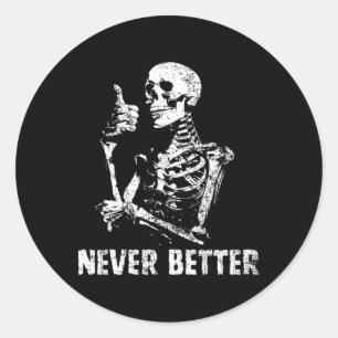 Sticker Rond Jamais Mieux Squelette Boire Café Halloween Pa