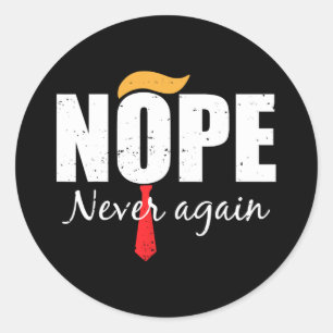 Sticker Rond Jamais plus drôle les cheveux Trump