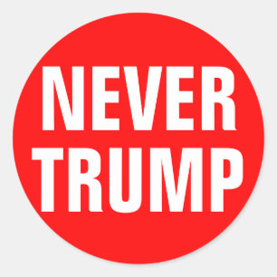 Sticker Rond JAMAIS TRUMP Pour Président 2016