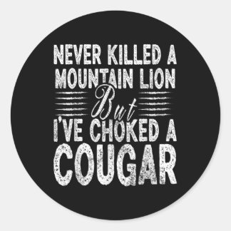 Sticker Rond Jamais Tué Un Lion De Montagne Mais J'Ai Éclaté Un