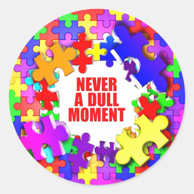 Sticker Rond Jamais Un Moment Dur (Devant)
