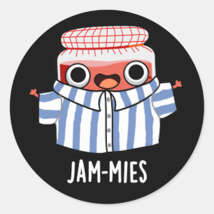 Sticker Rond Jammies Funny Pajama Jam Pun Dark BG