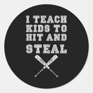Sticker Rond J'Apprends Aux Enfants À Frapper Et Voler - Entraî