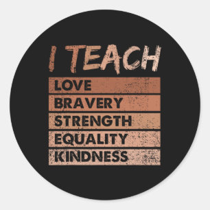 Sticker Rond J'Apprends L'Amour Bravoure Force Histoire Noire M