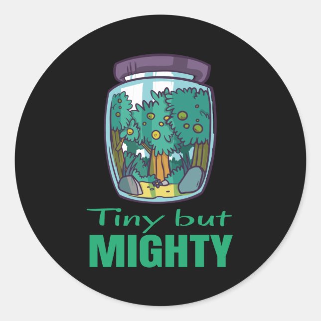 Sticker Rond Jardin - Minuscule mais puissant (Devant)