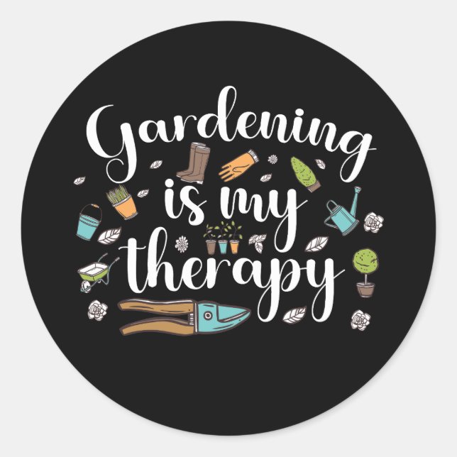 Sticker Rond Jardinage Est Ma Thérapie Drôle Gardener Plantes (Devant)