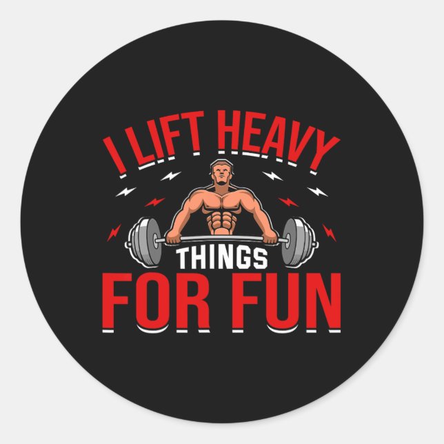 Sticker Rond J'Ascense Des Choses Lourdes Pour Le Bodybuilding  (Devant)