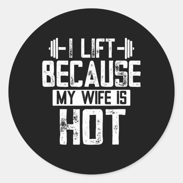 Sticker Rond J'Ascense Parce Que Ma Femme Est Chaude 9 (Devant)